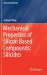 Mechanical Properties of Silicon Based Compounds