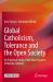 Global Catholicism, Tolerance and the Open Society : An Empirical Study of the Value Systems of Roman Catholics