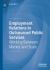 Employment Relations in Outsourced Public Services : Working Between Market and State