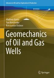 Geomechanics of Oil and Gas Wells