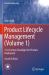 Product Lifecycle Management (Volume 1) : 21st Century Paradigm for Product Realisation