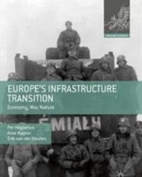 Europe's Infrastructure Transition : Economy, War, Nature