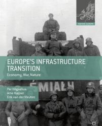 Europe's Infrastructure Transition : Economy, War, Nature