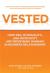 Vested : How P and G, McDonald'S, and Microsoft Are Redefining Winning in Business Relationships