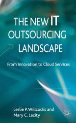 The New IT Outsourcing Landscape : From Innovation to Cloud Services