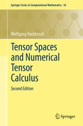 Tensor Spaces and Numerical Tensor Calculus