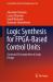 Logic Synthesis for FPGA-Based Control Units : Structural Decomposition in Logic Design