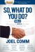 So What Do YOU Do? : Discovering the Genius Next Door with One Simple Question