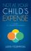 Not at Your Child's Expense : A Guide to Constructive Parenting