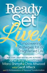 Ready, Set, Live! : Empowering Strategies for an Enlightened Life