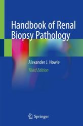 Handbook of Renal Biopsy Pathology