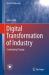 Digital Transformation of Industry : Continuing Change