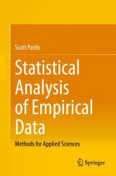 Statistical Analysis of Empirical Data : Methods for Applied Sciences