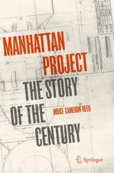 Manhattan Project : The Story of the Century