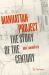 Manhattan Project : The Story of the Century