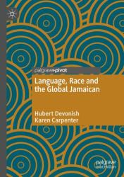 Language, Race and the Global Jamaican