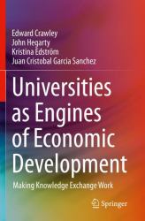 Universities As Engines of Economic Development : Making Knowledge Exchange Work