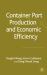 Container Port Production and Economic Efficiency