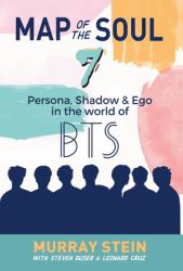 Map of the Soul - 7 : Persona, Shadow & Ego in the World of BTS