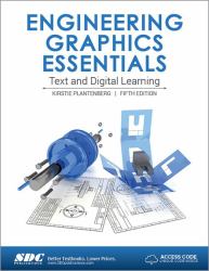 Engineering Graphics Essentials Fifth Edition