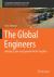 The Global Engineers : Building a Safe and Equitable World Together