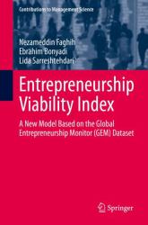 Entrepreneurship Viability Index : A New Model Based on the Global Entrepreneurship Monitor (GEM) Dataset