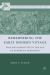 Remembering the Early Modern Voyage : English Narratives in the Age of European Expansion