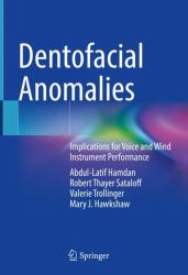 Dentofacial Anomalies : Implications for Voice and Wind Instrument Performance