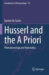 Husserl and the a Priori : Phenomenology and Rationality