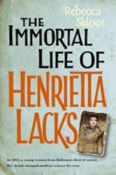 The Immortal Life of Henrietta Lacks