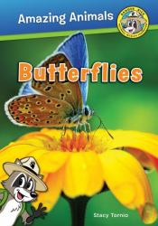 Ranger Rick's Amazing Animals : Butterflies