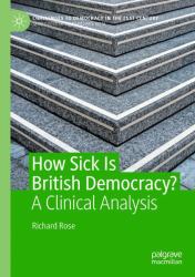 How Sick Is British Democracy? : A Clinical Analysis