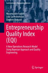 Entrepreneurship Quality Index (EQI) : A New Operations Research Model Using Bayesian Approach and Quality Engineering