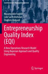 Entrepreneurship Quality Index (EQI) : A New Operations Research Model Using Bayesian Approach and Quality Engineering