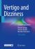 Vertigo and Dizziness : Common Complaints