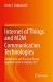 Internet of Things and M2M Communication Technologies : Architecture and Practical Design Approach to IoT in Industry 4. 0