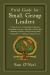 Field Guide for Small Group Leaders : Setting the Tone, Accommodating Learning Styles and More