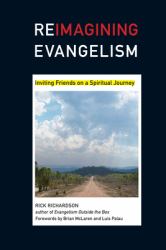 Reimagining Evangelism : Inviting Friends on a Spiritual Journey