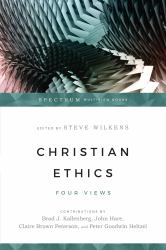 Christian Ethics : Four Views