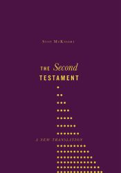 The Second Testament : A New Translation