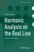 Harmonic Analysis on the Real Line : A Path in the Theory