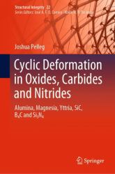 Cyclic Deformation in Oxides, Carbides and Nitrides : Alumina, Magnesia, Yttria, SiC, B4C and Si3N4