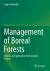 Management of Boreal Forests : Theories and Applications for Ecosystem Services