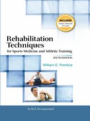 Rehabilitation Techniques for Sports Medicine and Athletic Training