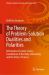 The Theory of Problem-Solution Dualities and Polarities : Information-Decision-Choice Foundations of the Unity of Knowing and the Unity of Science