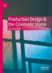 Production Design and the Cinematic Home