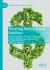 Financing Nature-Based Solutions : Exploring Public, Private, and Blended Finance Models and Case Studies