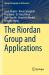 The Riordan Group and Applications