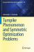 Turnpike Phenomenon and Symmetric Optimization Problems