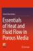 Essentials of Heat and Fluid Flow in Porous Media